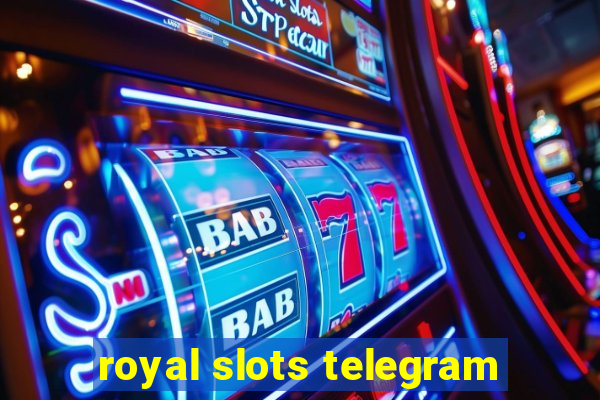 royal slots telegram